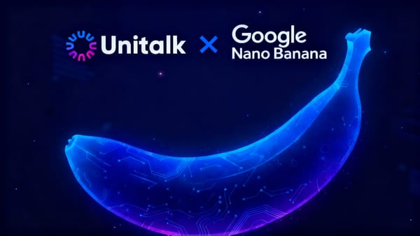 Unitalk intègre Nano Banana : L'IA de génération et d'édition d'image de Google