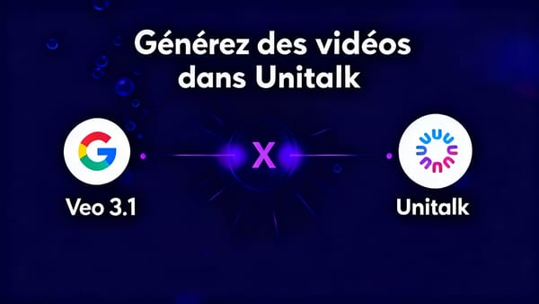 Unitalk intègre Google Veo 3.1 : la création vidéo IA passe à la vitesse supérieure