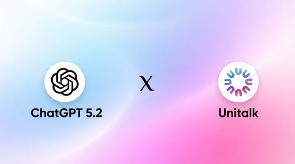 ChatGPT 5.2 est sur Unitalk : ce qu’il faut savoir